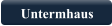 Untermhaus